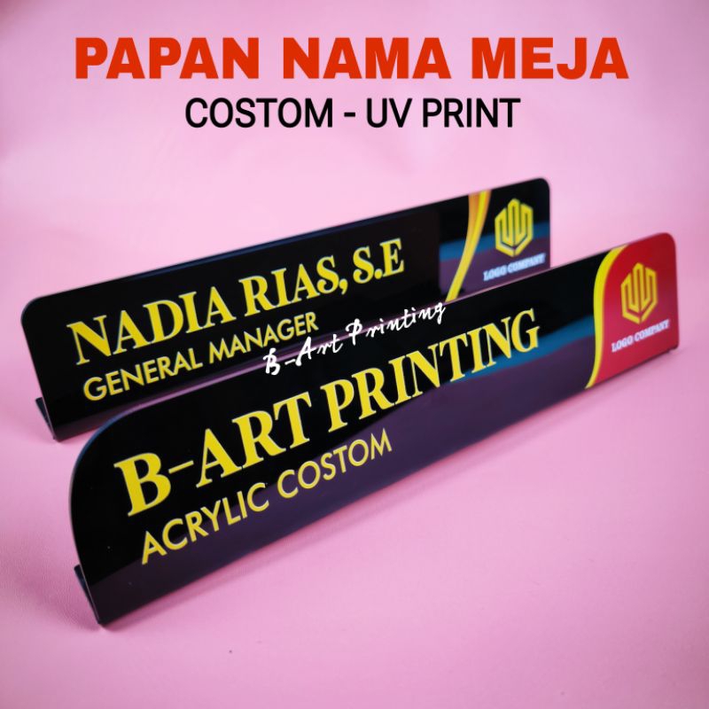 Custom Papan Nama Meja Eksklusif Akrilik - Desk Name Plate Acrylic Print UV Papan Nama Meja Akrilik 