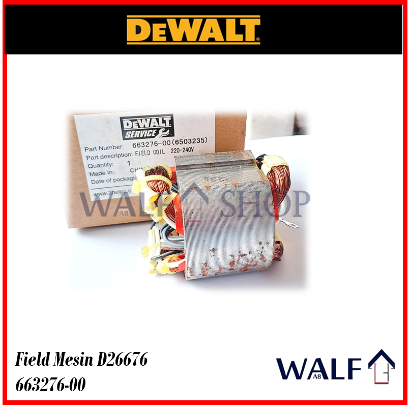 Field Mesin Dewalt D26676 | 663276-00 ASLI