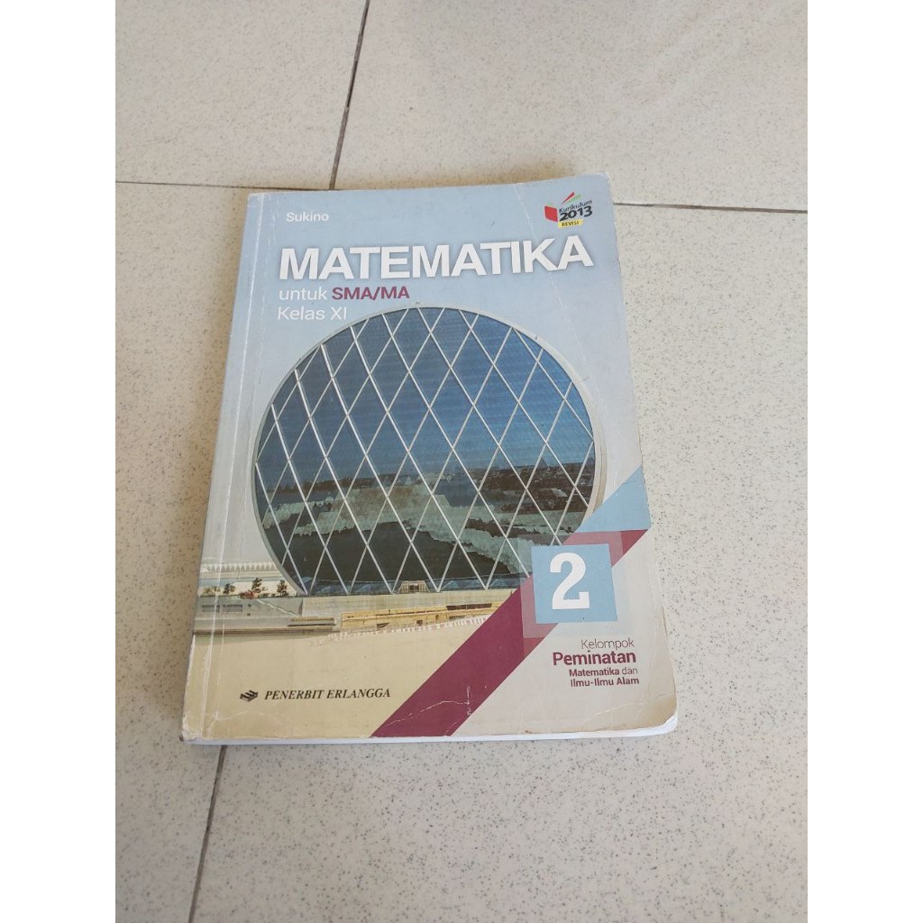 MATEMATIKA PEMINATAN SMA KELAS 11 - SUKINO