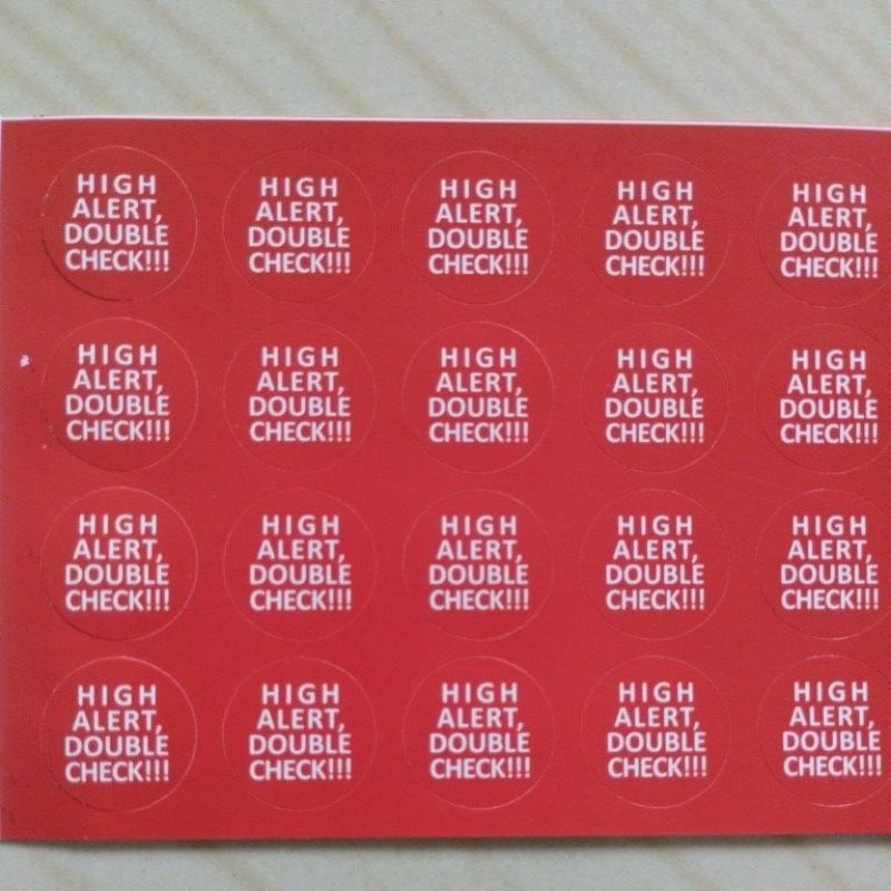 

stiker label High Alert Double Check Bulat diameter 1,6