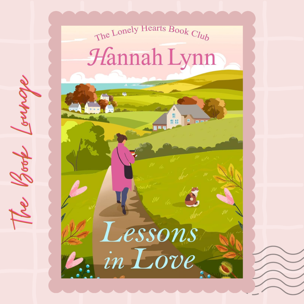 

Lessons in Love (The Lonely Hearts Book Club Series) //Hannah Lynn//