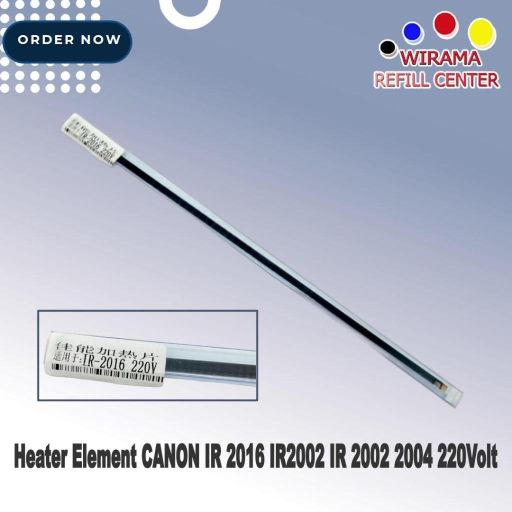 Heater Element CANON IR2016 IR2018 IR 2016 2018 220Volt