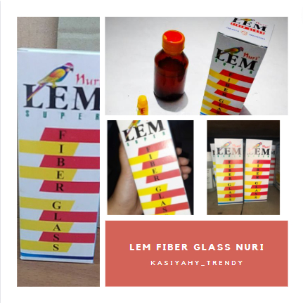 Lem perekat Fiber glass cap Nuri