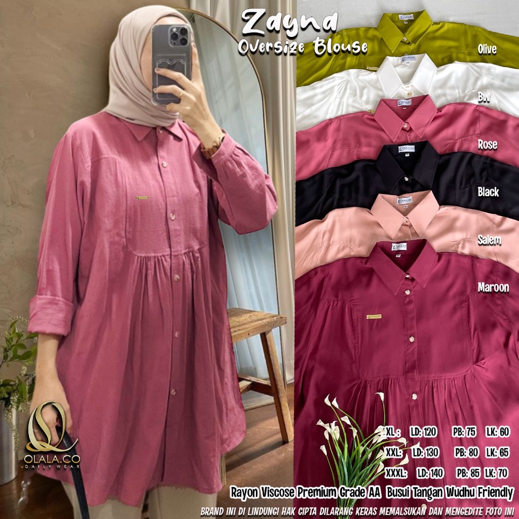 ZAYNA Oversize | ld 110-120-130-140 | Ori by OLALA | Premium Rayon Viscose | Atasan kemeja blouse wa