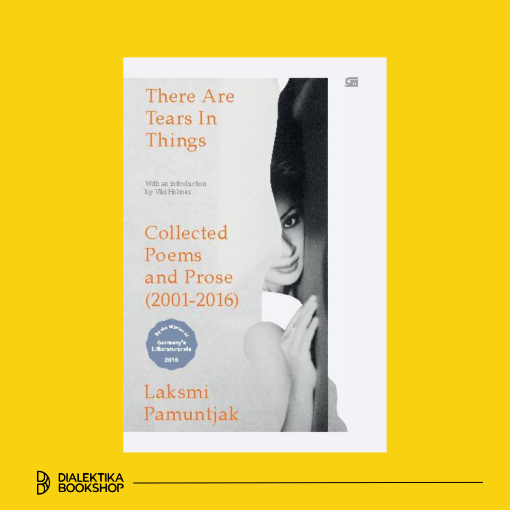There are Tears in Things (English Edition) - Laksmi Pamuntjak