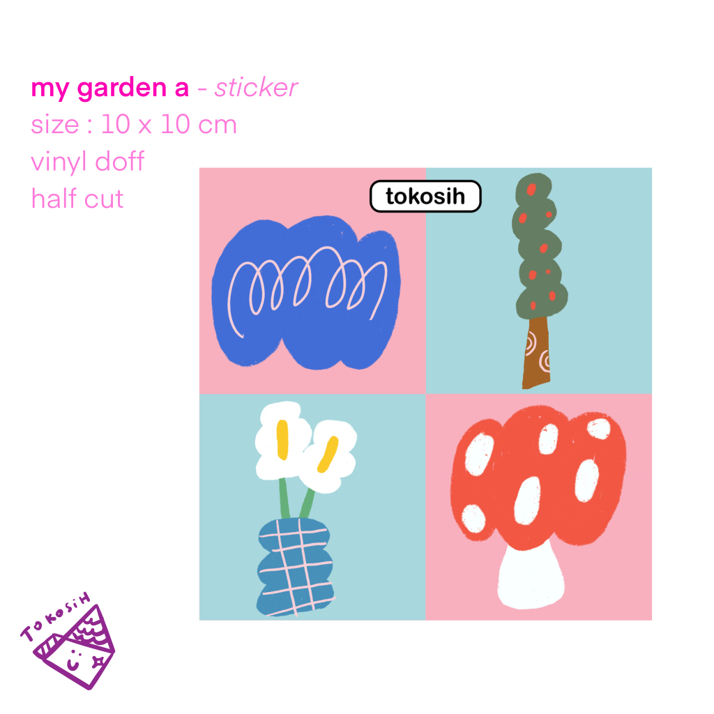 

My Garden A Tokosih