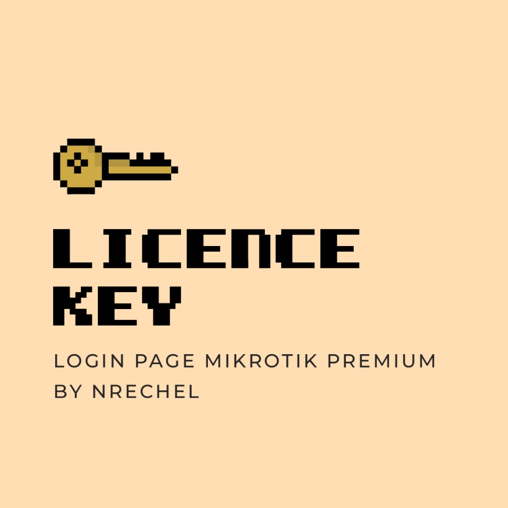 LICENCE KEY FOR LOGIN PAGE MIKROTIK PREMIUM NRECHEL