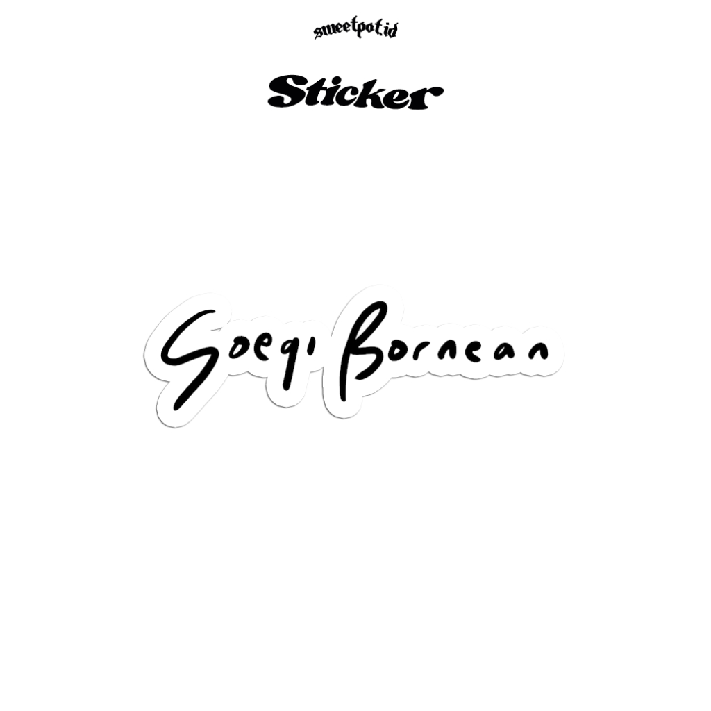 

(BISA COD) STICKER SOEGI BORNEAN / FANNY SOEGI / ASMALIBRASI / STICKER BIJIAN / SEMENJANA / STICKER ECERAN / STICKER METAL / STICKER POP / STICKER INDIE / STICKER BAND/ BRITPOP