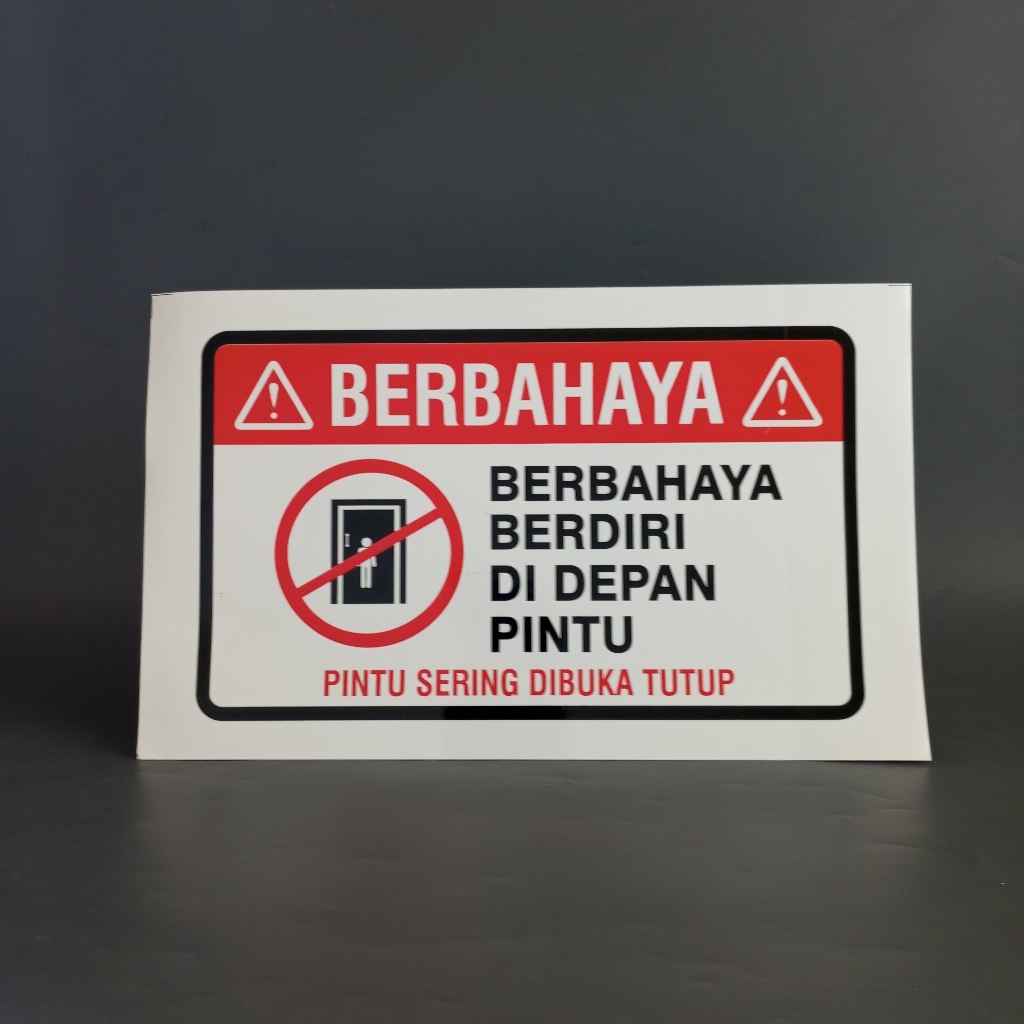 

Stiker Berbahaya Berdiri Di Depan Pintu/ Stiker Peringatan/ Stiker Vinyl/ Stiker Larangan