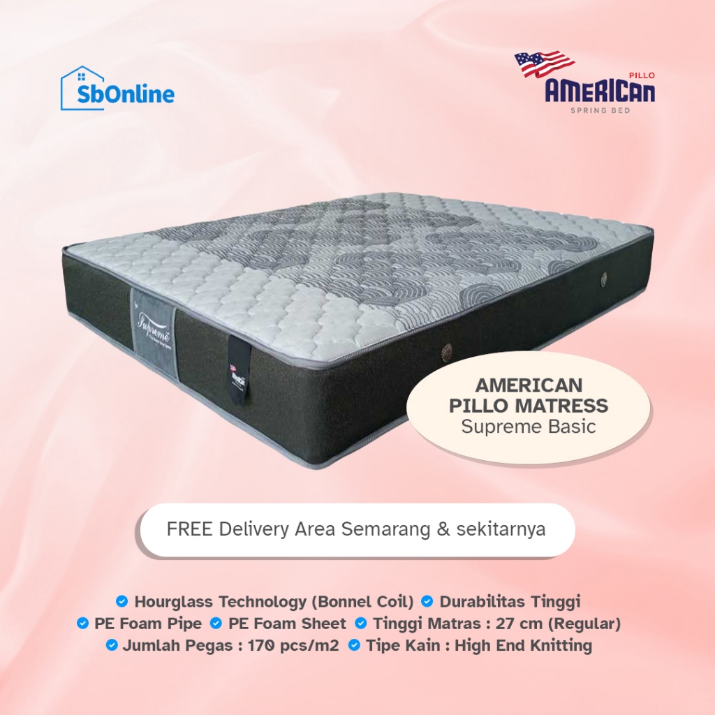 AMERICAN PILLO MATRAS SPRINGBED TYPE SUPREME BASIC (KASUR SAJA)