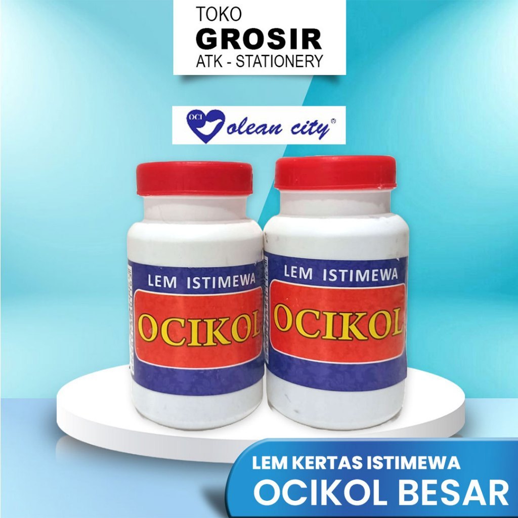 

LEM KERTAS ISTIMEWA OCIKOL BESAR / LEM KERTAS OLEANCITY BESAR / LEM KERTAS BESAR