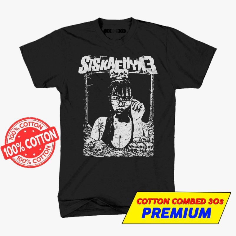 KAOS BAND SISKAEEE | KAOS BAND METAL KAOS BAND PUNK KAOS BAND HARDCORE KAOS PRIA KAOS WANITA KAOS MU