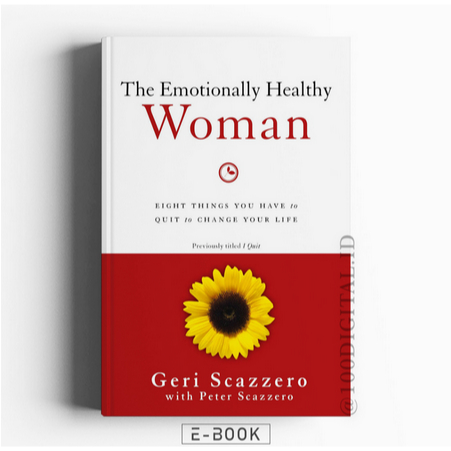 

(ID333) The Emotionally Healthy Woman : Wanita yang Sehat secara Emosi