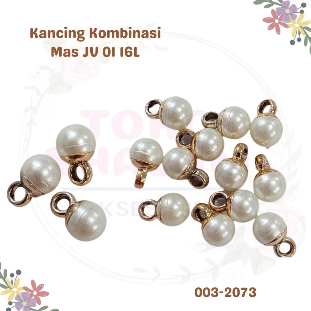 VARIASI KANCING KOMBINASI IP MUTIARA JV01 16 L /KANCING KEBAYA/KANCING HIAS/KANCING BAJU