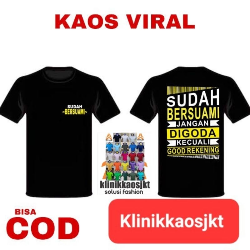 KAOS VIRAL JANGAN DIGODA SUDAH BERSUAMI - BAJU JANGAN DIGODA SUDAH BERSUAMI