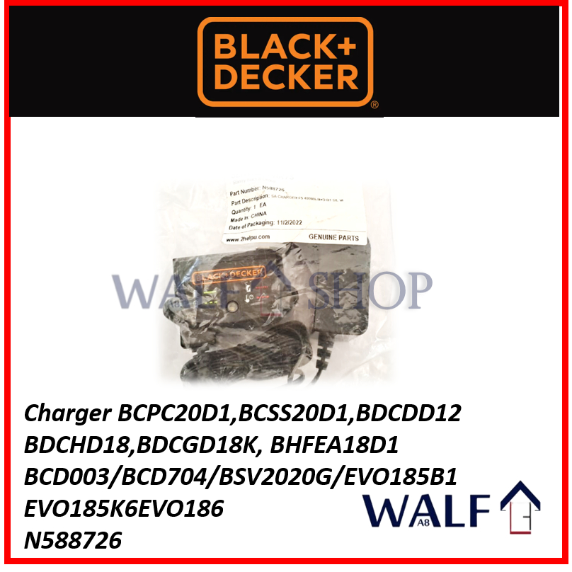 Charger Black Decker | N588726 ASLI Untuk Mesin BCD003/BCD704/BCD704K/BCHV001D1E/BCPC20D1/ BCSS20D1/