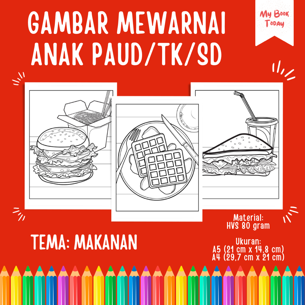 

[My Book Today] Lembar Kertas Sketsa Gambar Mewarnai untuk Anak Sekolah PAUD TK SD Tema Makanan