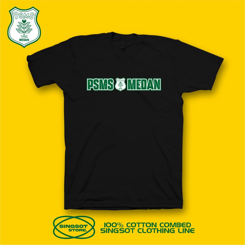 KAOS PSMS MEDAN KAOS AYAM KINANTAN MEDAN KAOS HITAM SUPORTER PSMS MEDAN KAOS SINGSOT