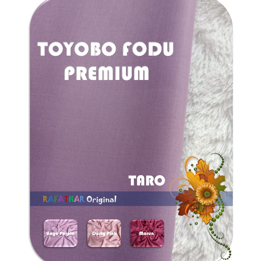 99 BRANDS FESTIVAL KAIN TOYOBO FODU PREMIUM ORIGINAL KAIN TOYOBO PREMIUM ORI KATUN TOYOBO PREMIUM KA
