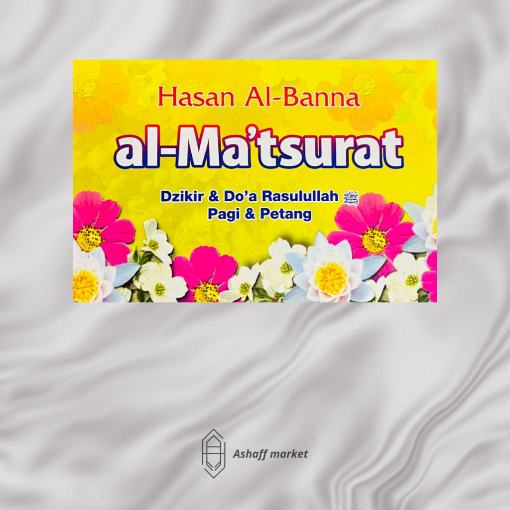 Al-Matsurat Hasan Al-Banna Saku Kecil Insan Kamil Original