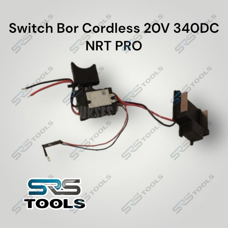 NRT PRO Switch / Saklar Khusus Bor Cordless 20V 340 DC