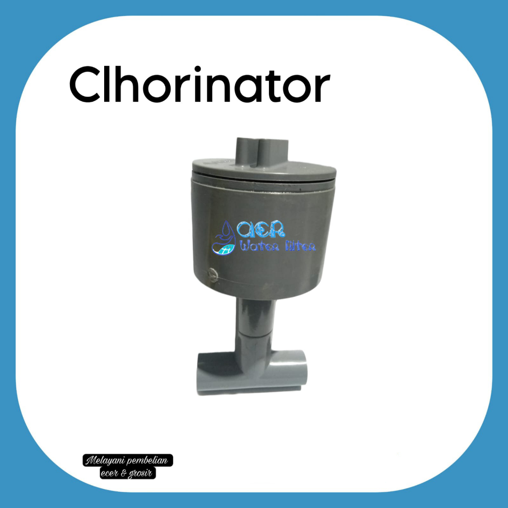 Chlorinator - Klorinator Filter Air