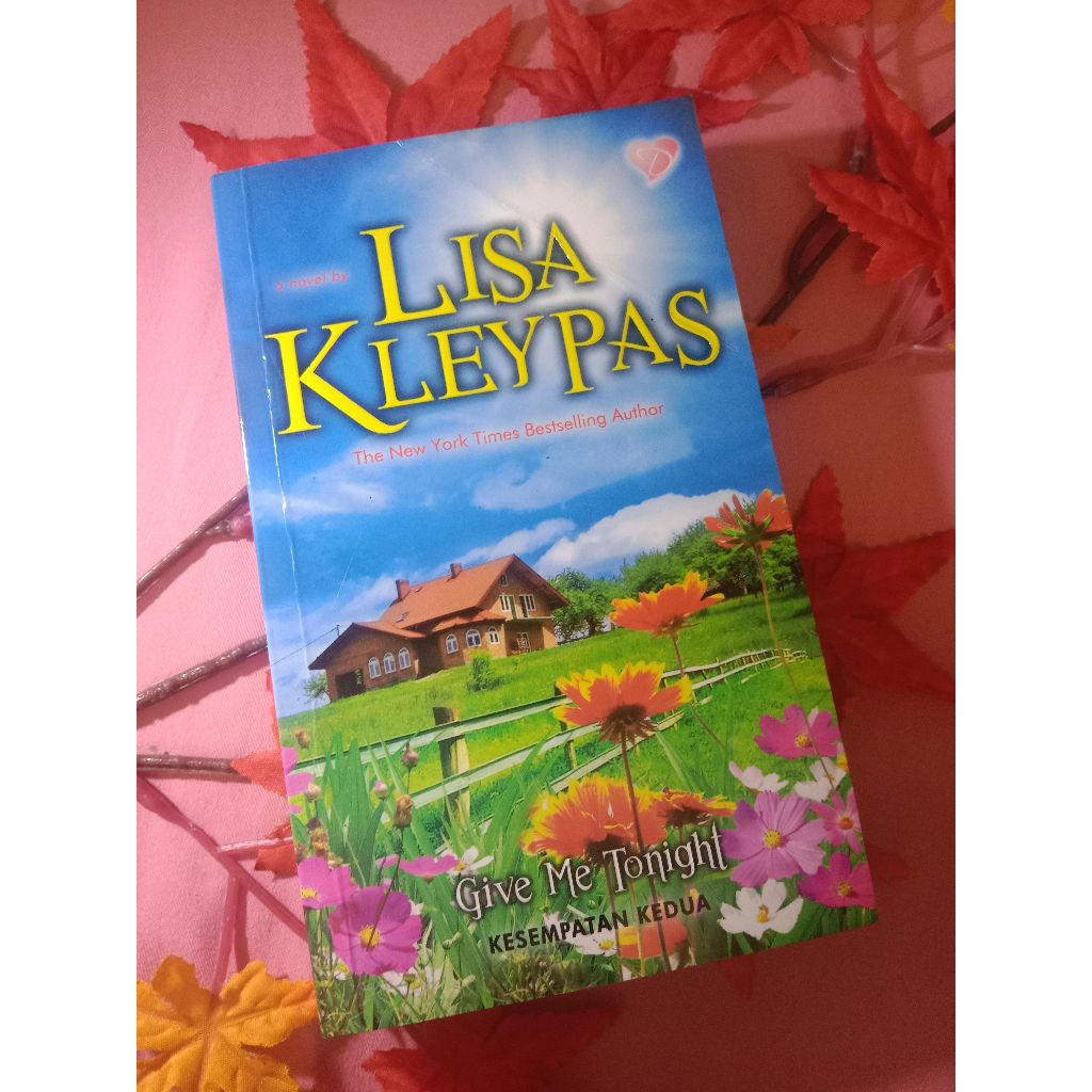 Give Me Tonight (Kesempatan Kedua) - Lisa Kleypas
