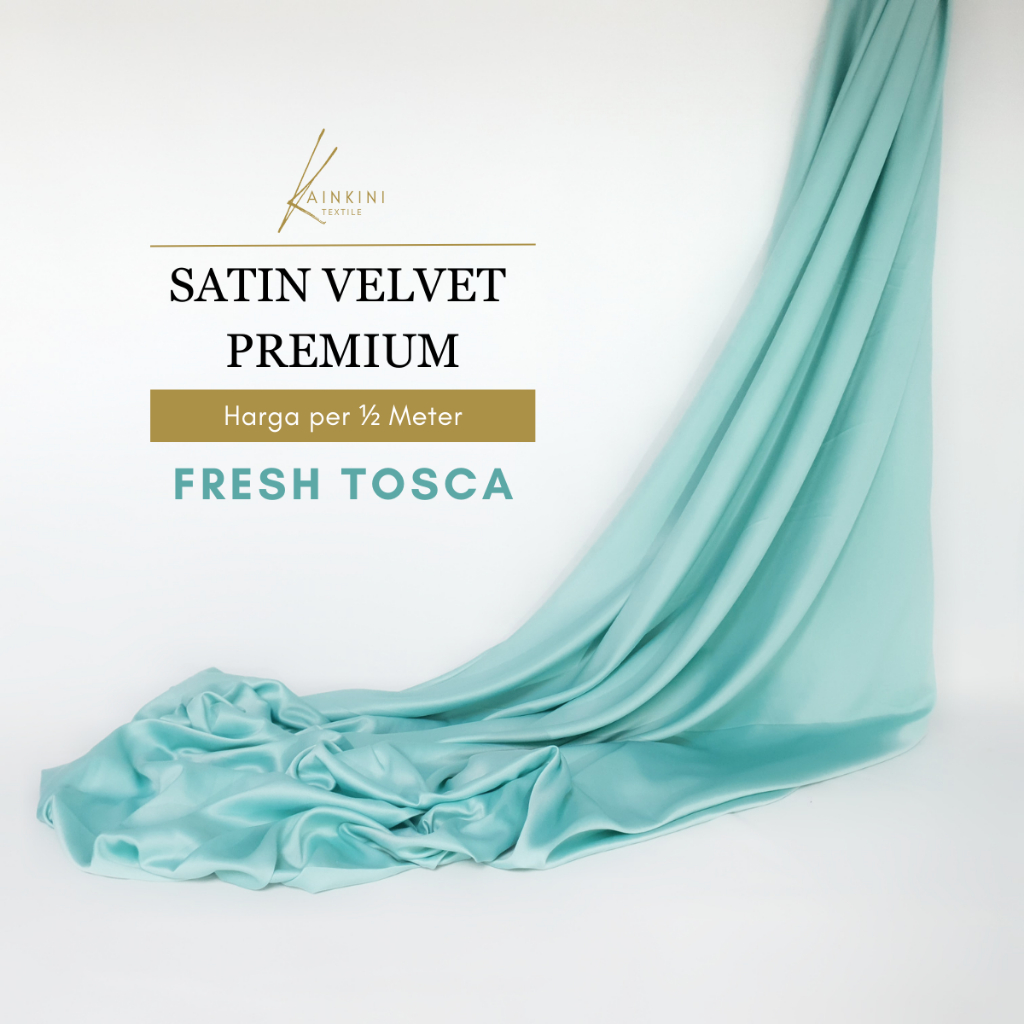 (½ Meter) Kain Satin Velvet Premium Grade A Sateen Kilap Doff Kainkini - Hijau Wardah Fresh Tosca ( 