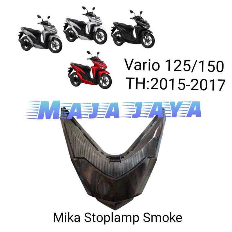 mika Stoplamp Vario 125 150 Old NEMO tahun 2015-2017 Mika lampu belakang Smoke Vario Old