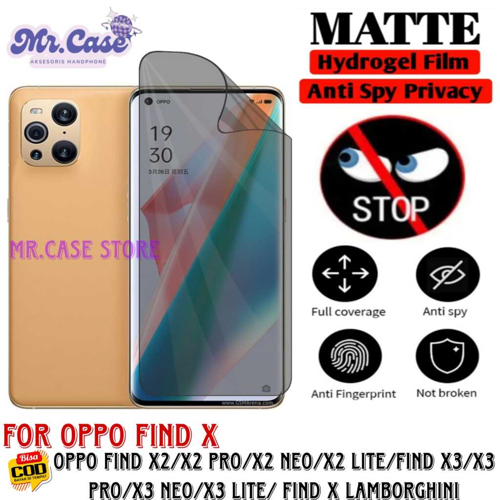 HYDROGEL ANTI SPY Matte PRIVACY OPPO FIND X2/X2 PRO/X2 NEO/X2 LITE/FIND X3/X3 PRO/X3 NEO/XE LITE/FIN
