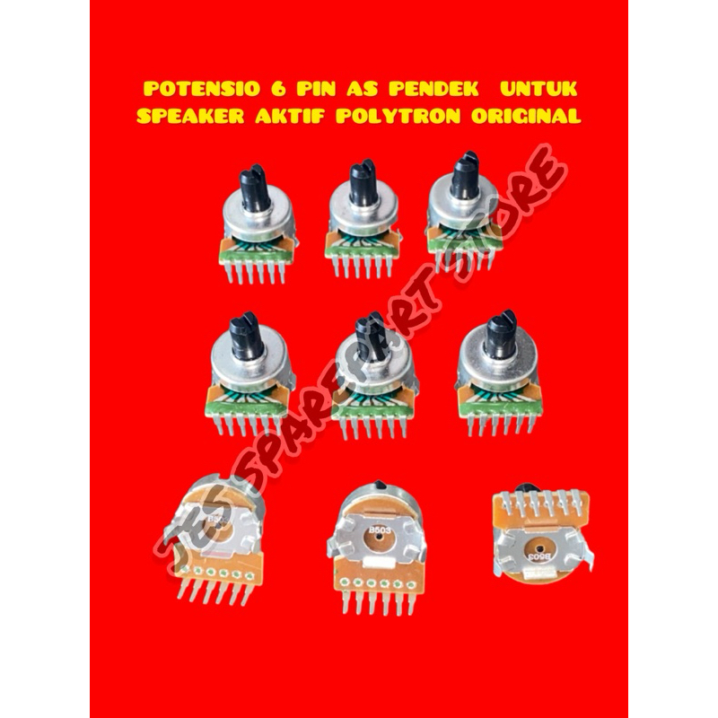 POTENSIO 6 PIN AS PENDEK  UNTUK SPEAKER AKTIF POLYTRON ORIGINAL