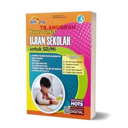 BUKU KUPAS TUNTAS UJIAN SEKOLAH UNTUK SD / MI PENERBIT CV.BINTANG SARANA MEDIA.