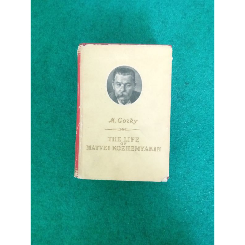The Life of Matvei Kozhemyakin by Maxim Gorky [Hard Cover, Import]