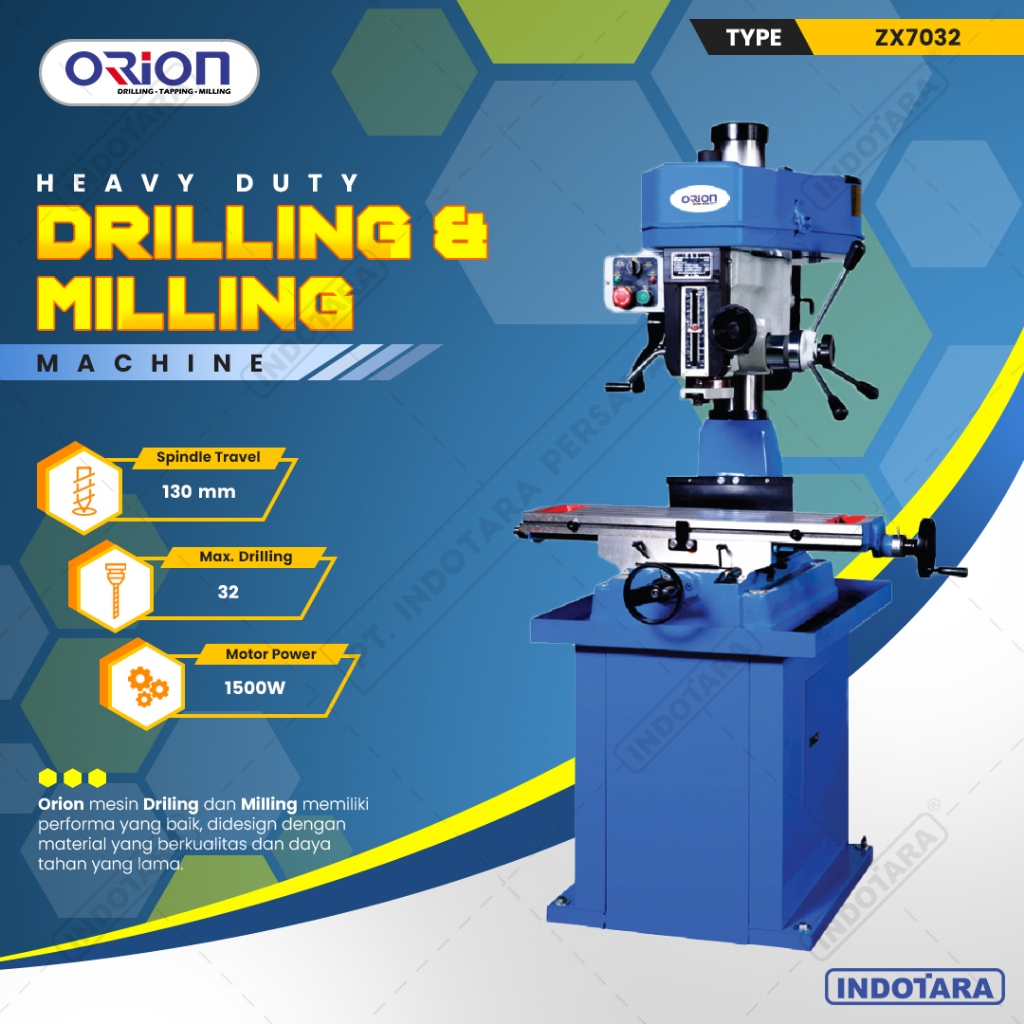 Mesin Bor Duduk Orion Drilling & Milling Machine ZX7032