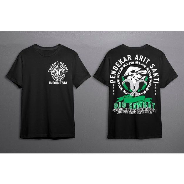 Kaos Pendekar Arit Sakti Tukang Ngarit Suket Njembrung Kami Basmi PERGURUAN ARIT SAKTI kaos PASUKAN 