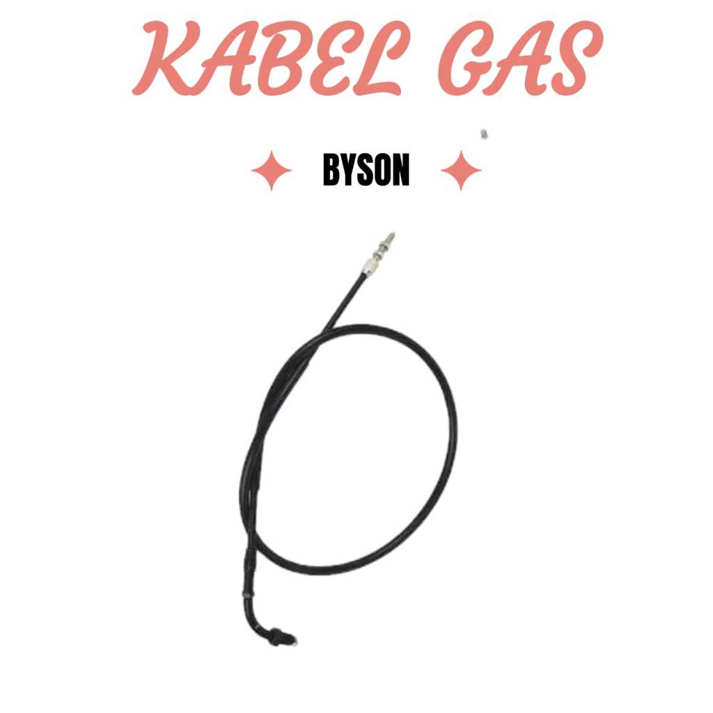 KABEL GAS MOTOR BYSON/SELANG GAS MOTOR