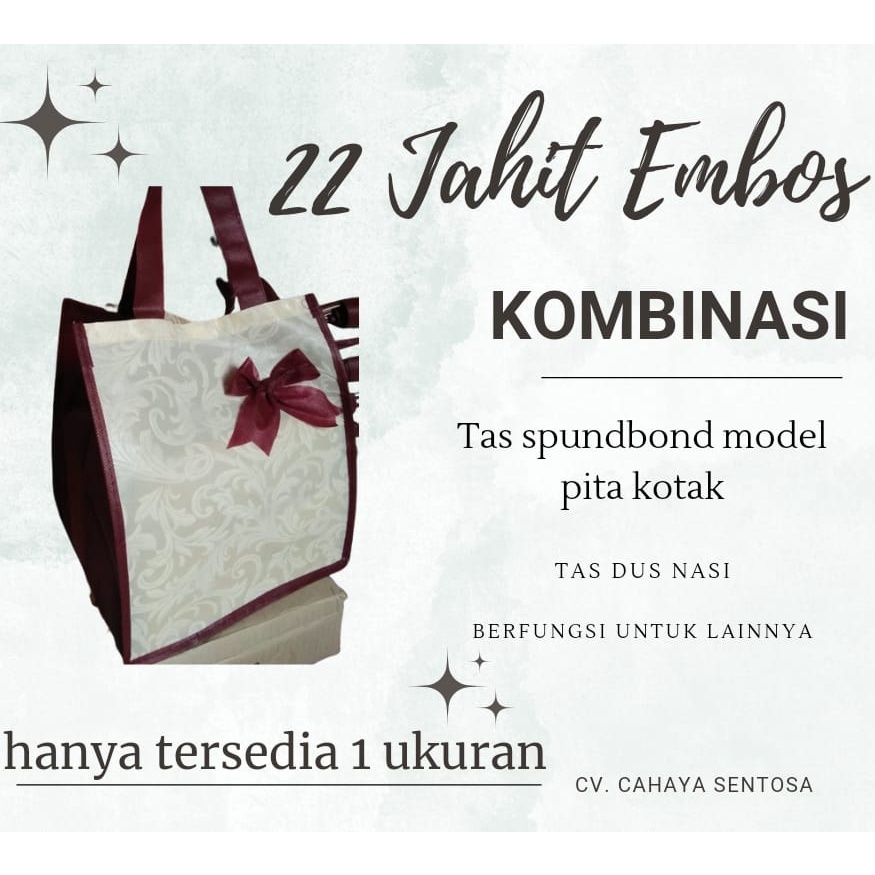 

Diskon Spesial untuk Pelanggan Setia Tas Kain Hajatan 22 Jahit Embos Kombinasi Tas Spunbond