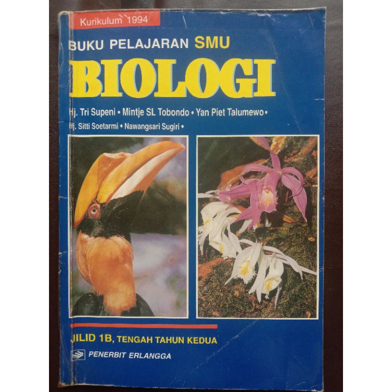 Buku Pelajaran SMU Biologi  Jilid 1 B Tengah Tahun Kedua  Kurikulum 1994 Oleh Hj.Tri Supeni