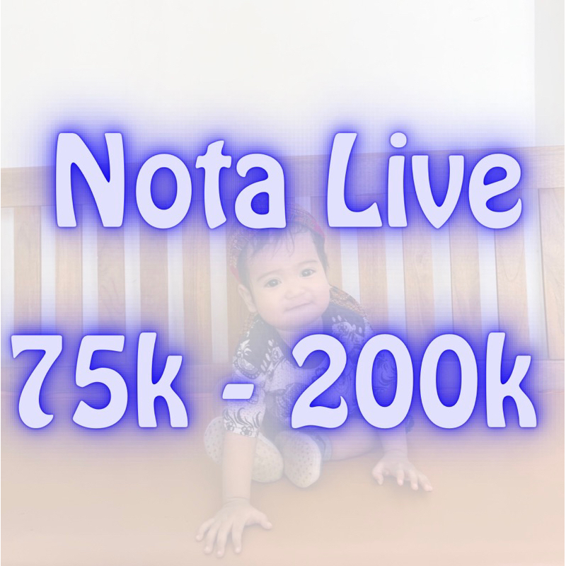 Nota Live 75ribu - 200ribu