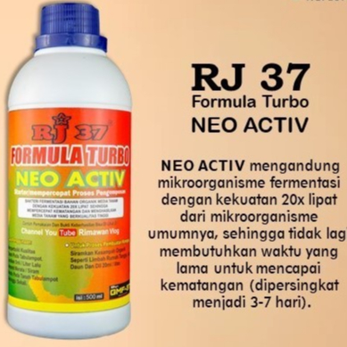 NEW RJ 37 Neo Activ 500 ml - Formula Turbo Fermentasi 3 Hari