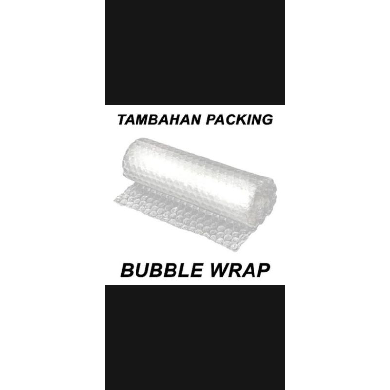 

EXTRA BUBBLE WRAP