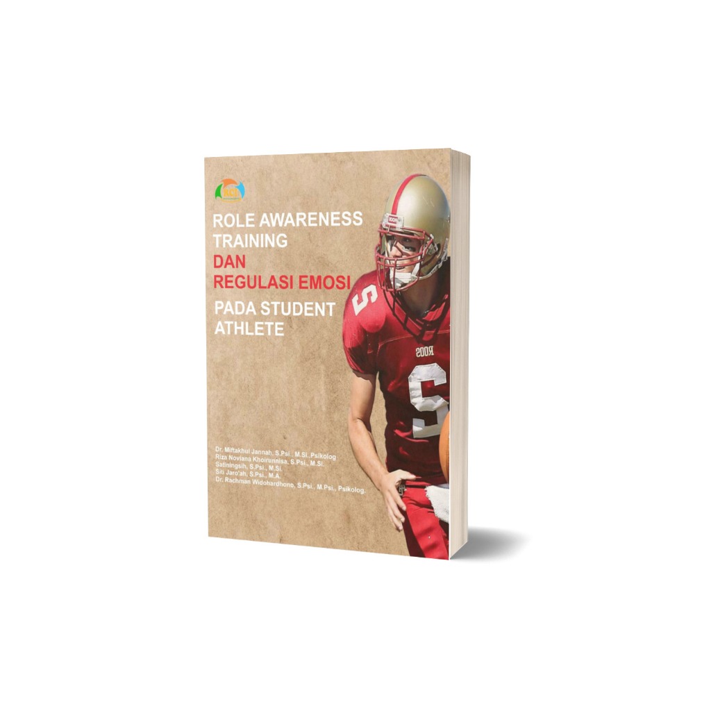 Role Awareness Training Dan Regulasi Emosi Pada Student Athlete | PRCI