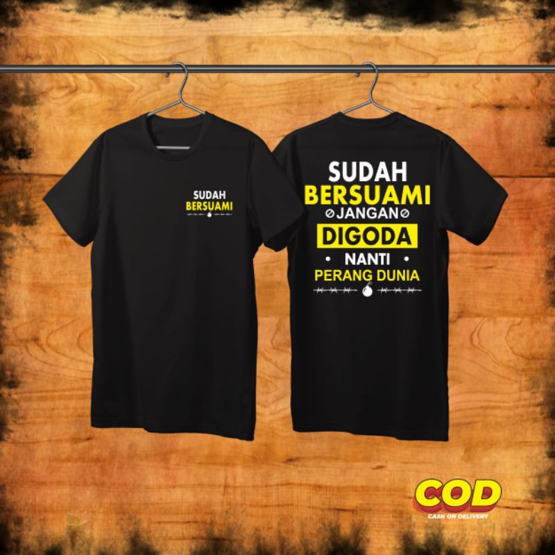 Kaos couple SUDAH BERSUAMI & SUDAH BERISTRI
