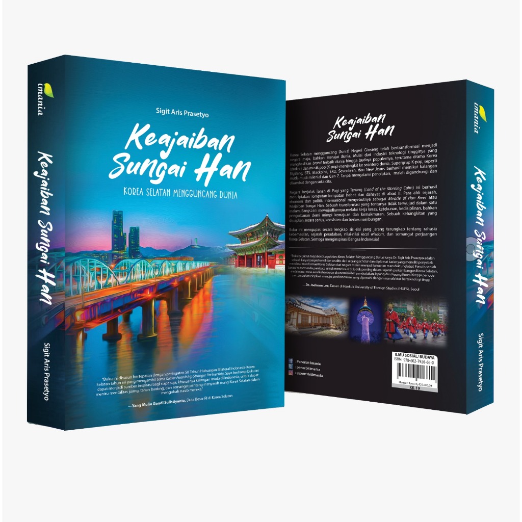 [Buku-IMN] Keajaiban Sungai Han: Korea Selatan Mengguncang Dunia - Sigit Aris Prasetyo