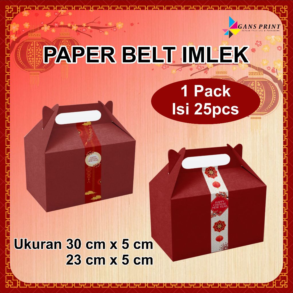 

CETAK PAPER BELT, BOX BELT UNTUK IMLEK HAPPY CHINESE NEW YEAR PACKAGING CUSTOME FREE DESIGN