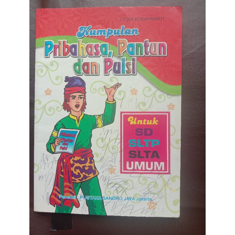 Buku Kumpulan Pribahasa Pantun Dan Puisi Untuk SD,SLTP,SLTA Umum Oleh Citra budayawati