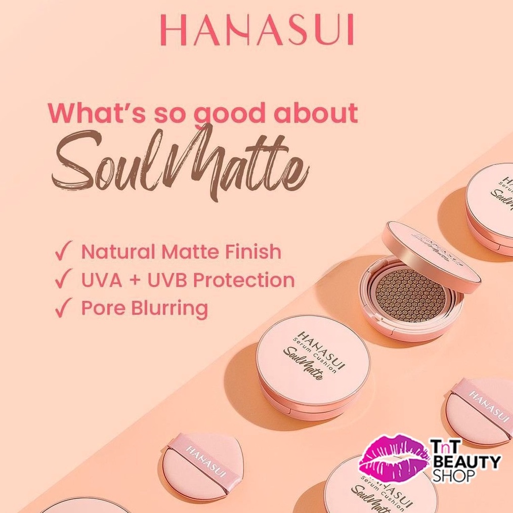Star Hanasui Serum Cushion SoulMatte 15gr  TnT Beauty Shop serbuuu
