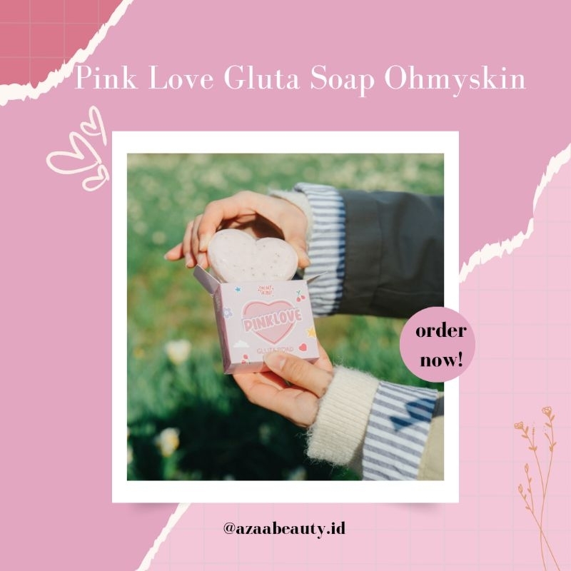 Pink Gluta Soap Ohmyskin | Sabun Love Ohmyskin | Sabun Ohmyskin