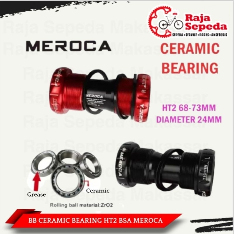 BOTTOM BRACKET BB CERAMIC HT2 BSA MEROCA SEPEDA LIPAT MTB ROADBIKE