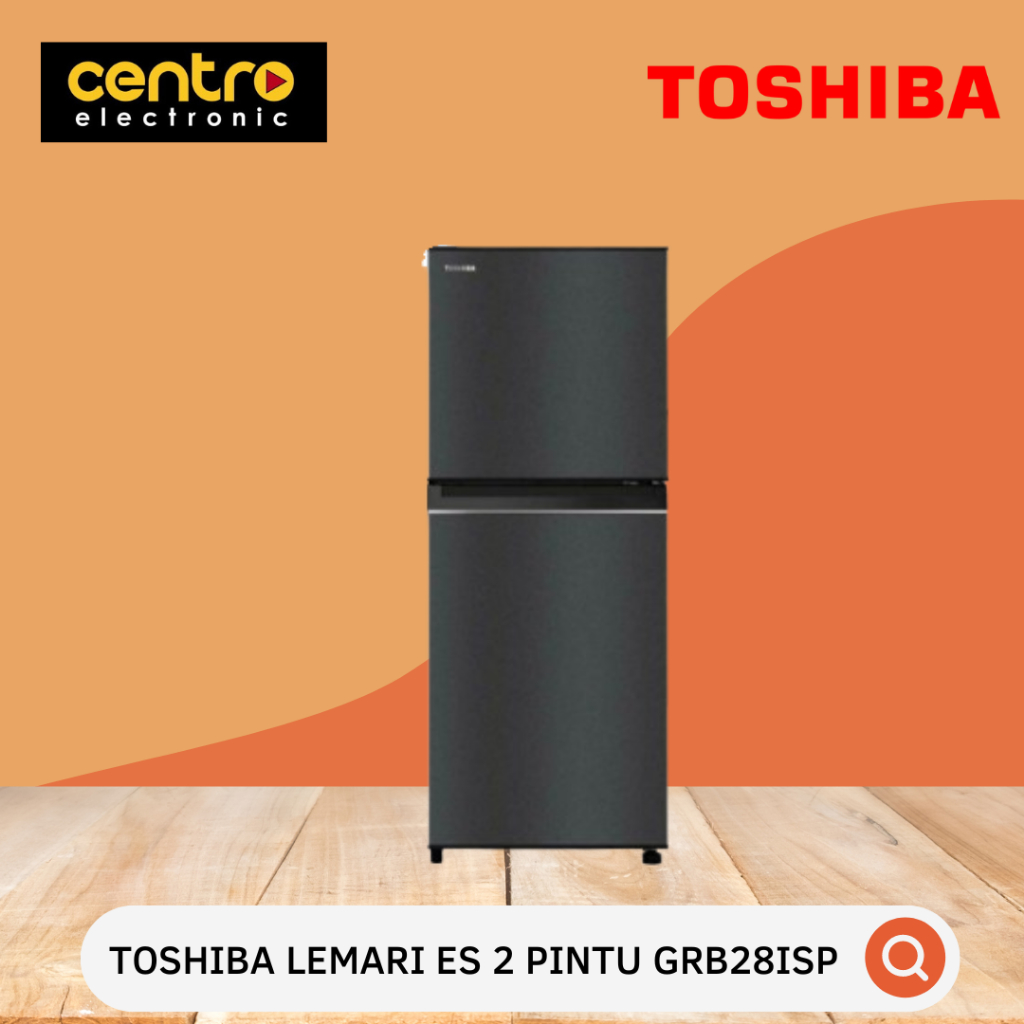 TOSHIBA LEMARI ES 2 PINTU GRB28ISP